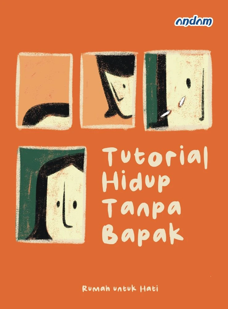 Tutorial Hidup Tanpa Bapak