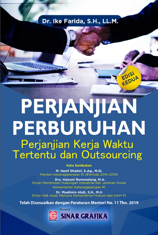 Perjanjian Perburuhan : Perjanjian Kerja Waktu Tertentu dan Outsourching (ed.Kedua)